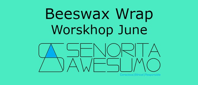 Beeswax Wrap Workshop