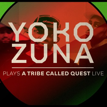 Yoko-Zuna Plays Tribe Called Quest