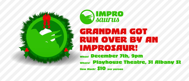 Improsaurus: Grandma Got Run Over by An Improsaur!