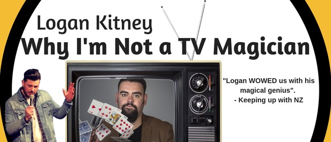 Logan Kitney - Why I'm Not a TV Magician