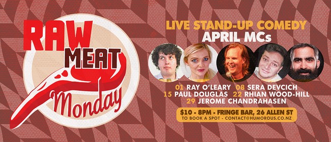 Raw Meat Monday - Live Comedy
