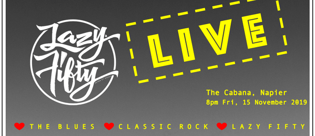 Lazy Fifty - LIVE