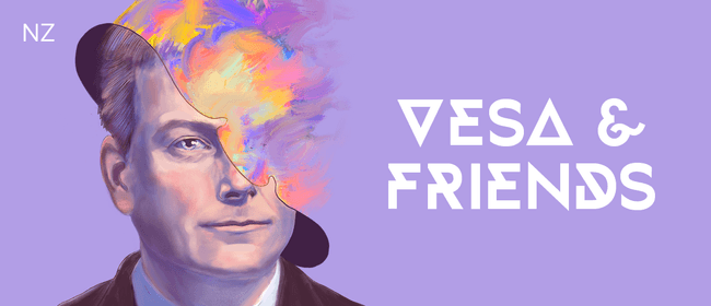 Vesa & Friends: CANCELLED