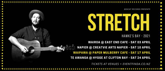 Stretch - Hawke's Bay - 2021/ Waipawa
