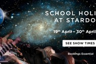 School Holidays at Stardome