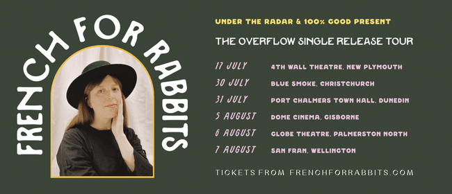French for Rabbits - The Overflow Tour