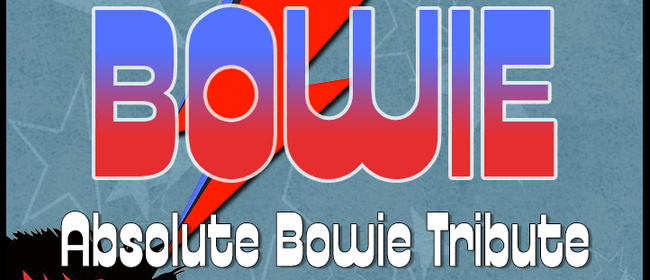 Absolute Bowie Tribute.