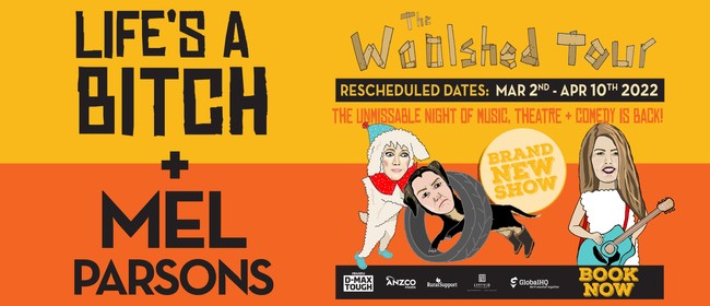 The Woolshed Tour: 'Life's a Bitch' & Mel Parsons