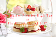 Christmas Premier High Tea at The County Hotel