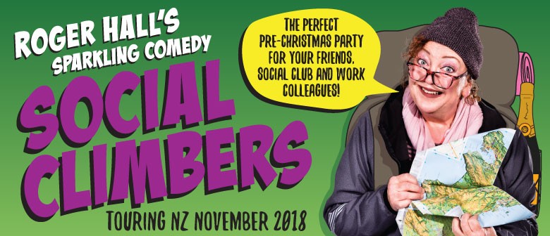 Social Climbers - A Roger Hall Comedy