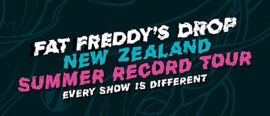 Fat Freddy's Drop &ndash; Summer Record Tour 2020
