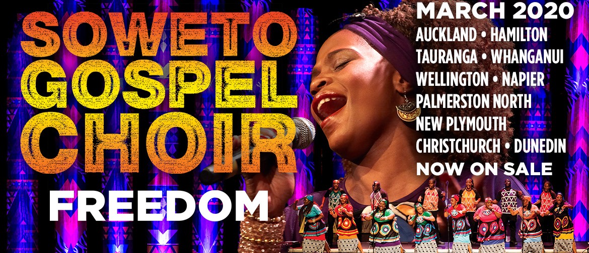 Soweto Gospel Choir - Freedom 2020 NZ Tour: Cancelled