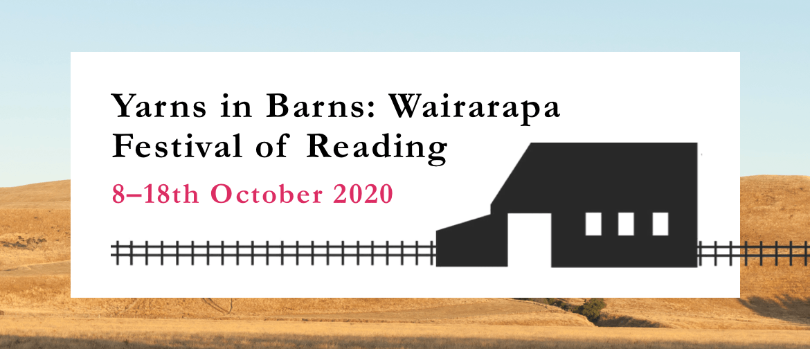 Yarns in Barns: Wairarapa Festival of Reading