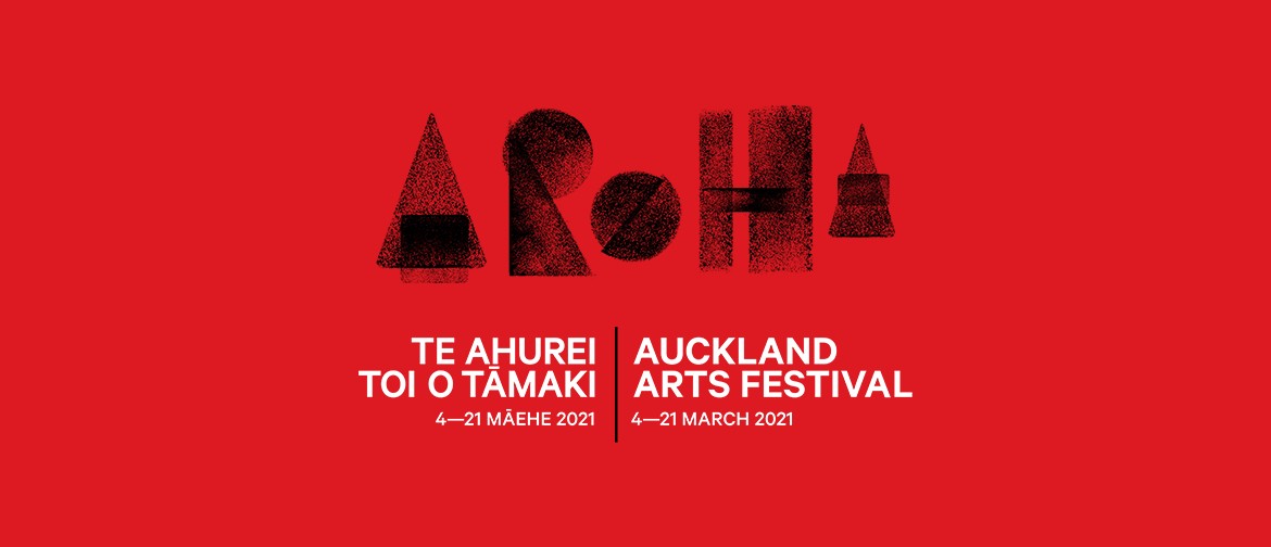 Auckland Arts Festival/Te Ahurei Toi o Tāmaki (AAF) 2021