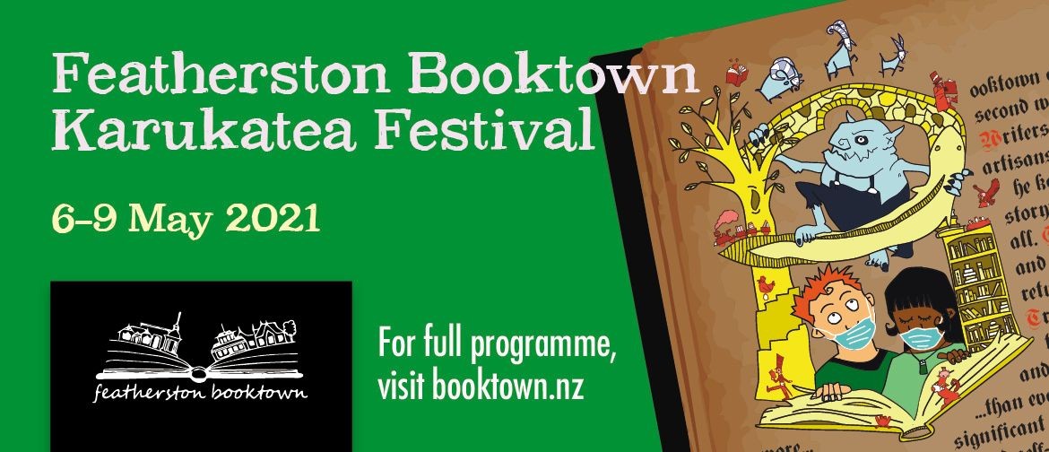 Featherston Booktown Karukatea 2021 Festival