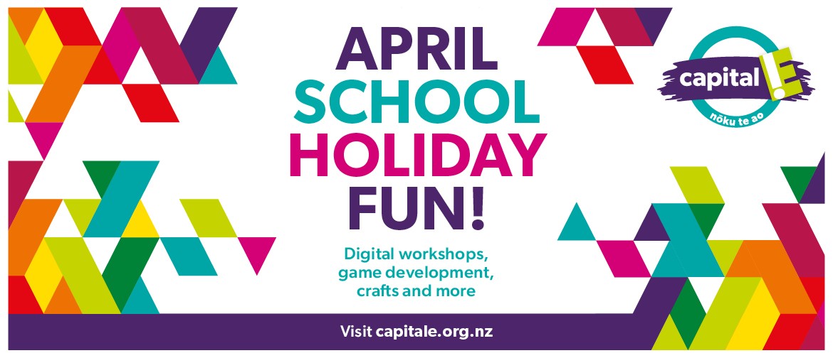 April School Holidays Fun at Capital E!