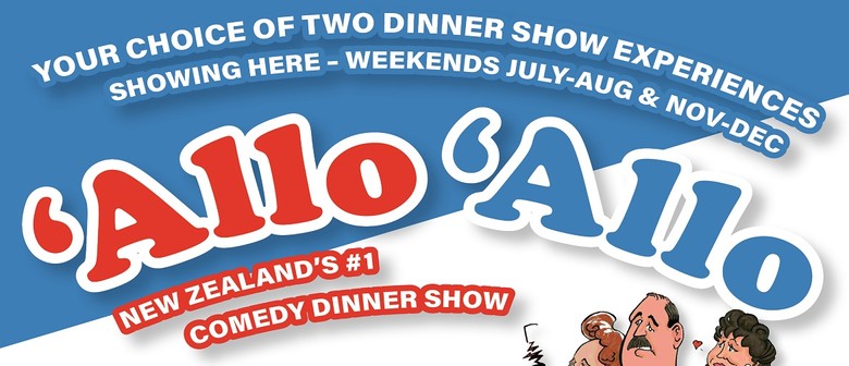 'Allo 'Allo - Le Dinner Show: 'The Fallen Madonna' 'Allo 'Allo - Le Dinner Show: 'The Fallen Madonna'