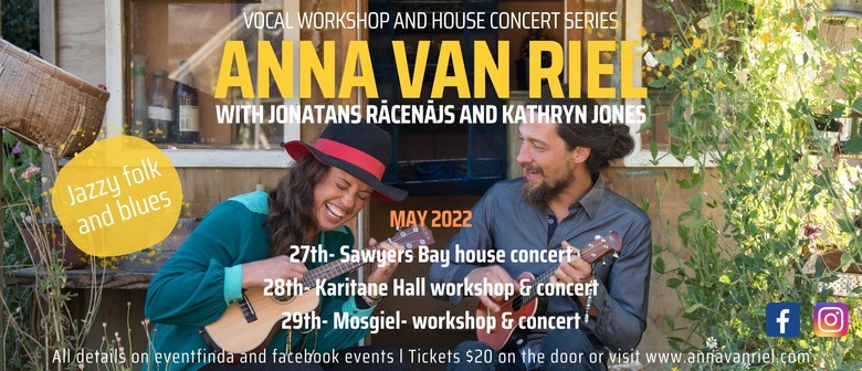 Anna van Riel - Concert & Workshop Series Anna van Riel - Concert & Workshop Series