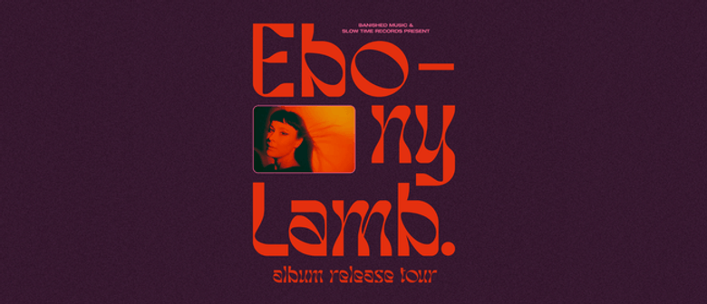 Ebony Lamb - Album Release Tour