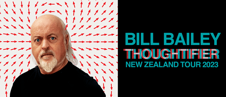 Bill Bailey - Thoughtifier