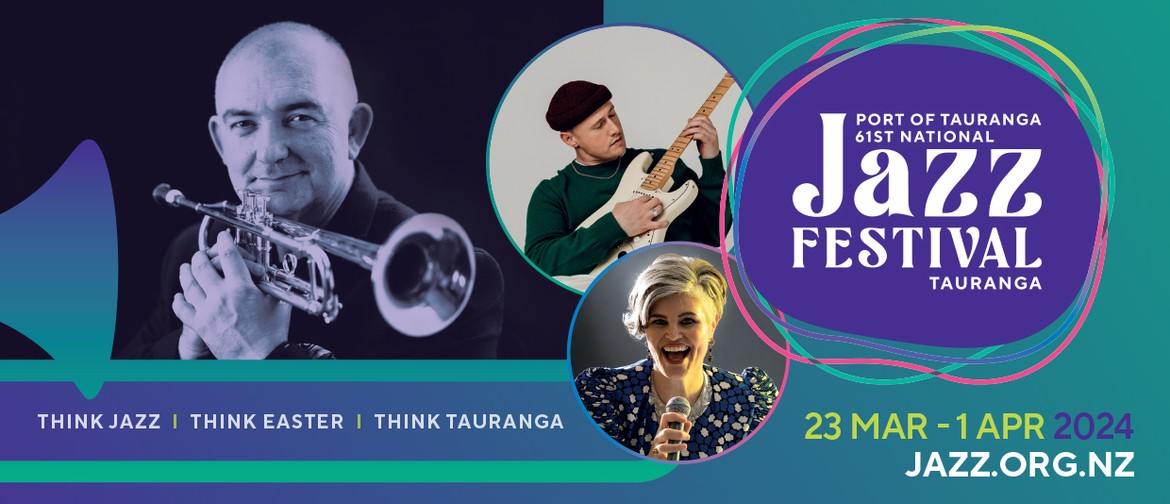 Port of Tauranga 61st National Jazz Festival
