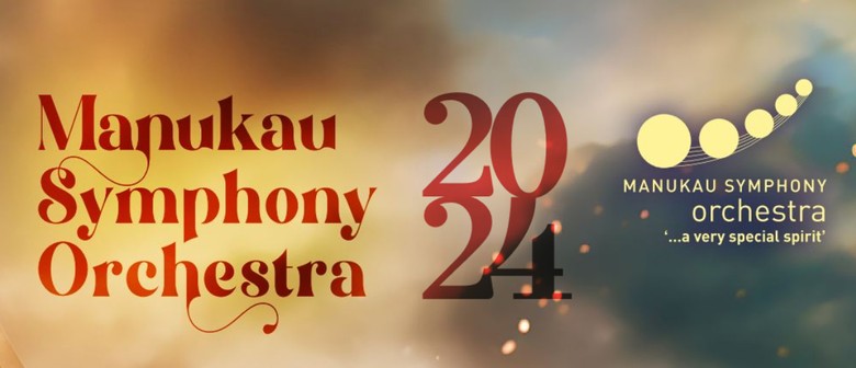 Manukau Symphony Orchestra 2024 Season