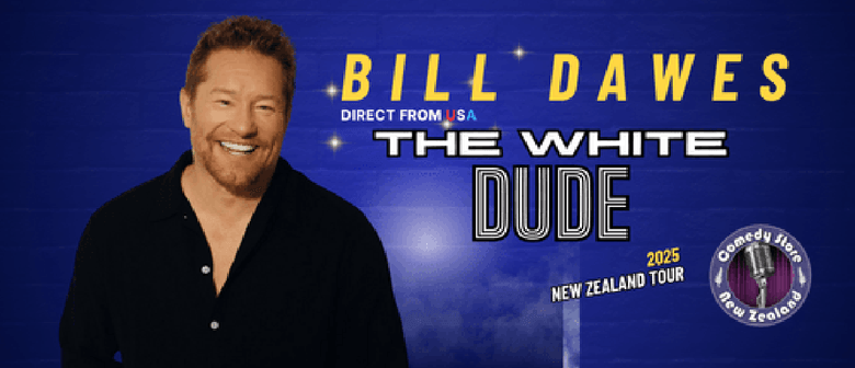 Bill Dawes - The White Dude Tour