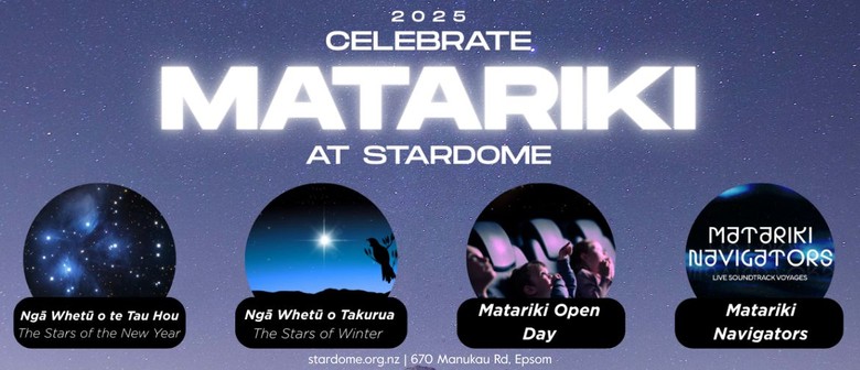 Matariki at Stardome 2025 Matariki at Stardome 2025