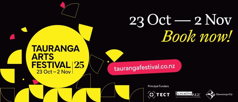 Tauranga Arts Festival Tauranga Arts Festival