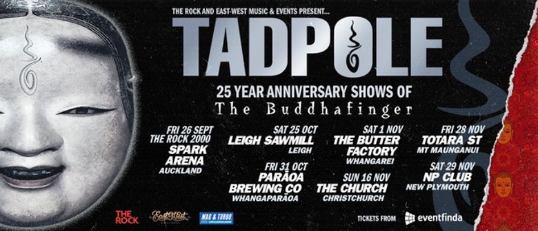 Tadpole - 25th Anniversary Celebration Tadpole - 25th Anniversary Celebration