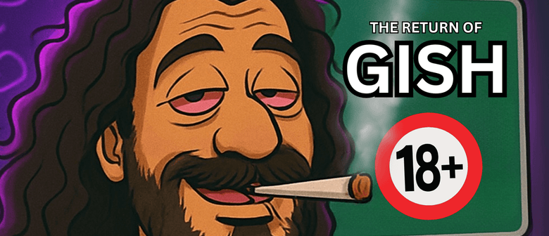 GISH - Live NZ Tour