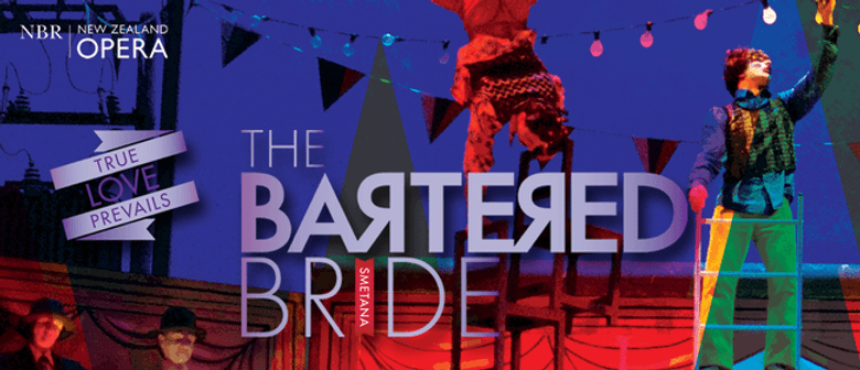 NBR New Zealand Opera's The Bartered Bride