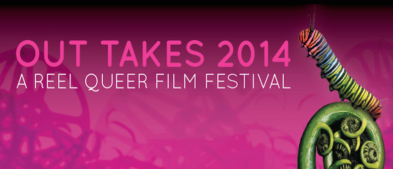 Out Takes 2014: A Reel Queer Film Festival