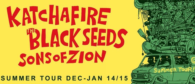 The Black Seeds, Katchafire and Sons of Zion Summer Tour