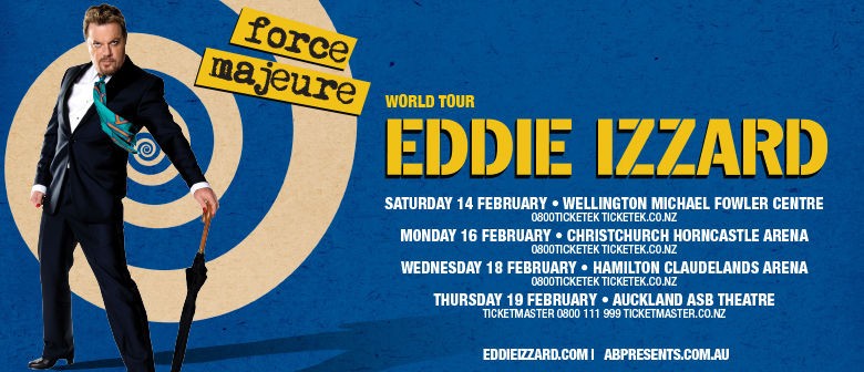 Eddie Izzard - Force Majeure NZ Tour