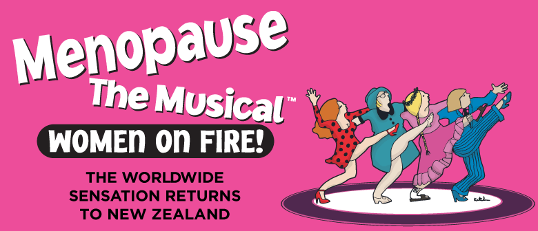 Menopause The Musical - Women on Fire