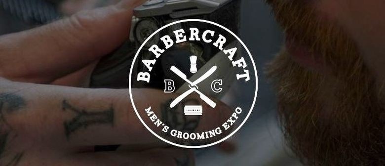 BarberCraft Men's Grooming Expo