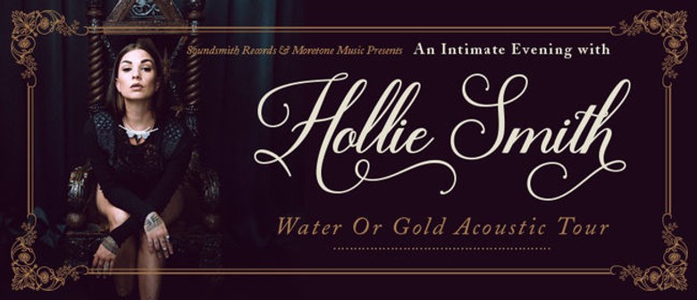 Hollie Smith "Water Or Gold" Acoustic Tour