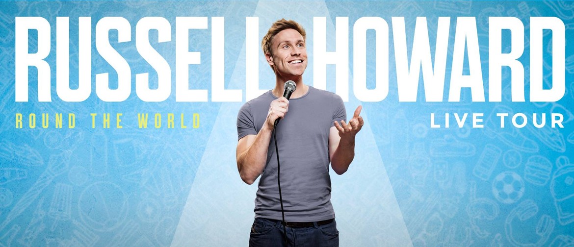 Russell Howard Round the World Tour 2017