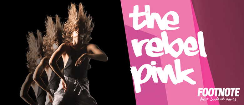Footnote New Zealand Dance - The Rebel Pink