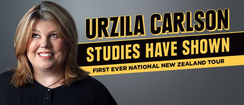 Urzila Carlson - Studies Have Shown