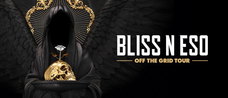 Bliss N Eso – Off the Grid Tour