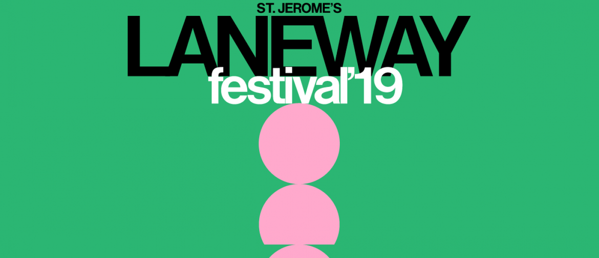 Laneway Festival returns to Auckland in 2019 for their 10th Anniversary