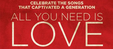 'All You Need Is Love – 30 Beatles Masterpieces' debuts in New Zealand this July 'All You Need Is Love – 30 Beatles Masterpieces' debuts in New Zealand this July