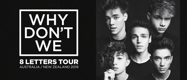 Why Don't We's '8 Letters Tour' debuts in New Zealand this November