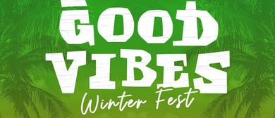 Good Vibes drops killer lineup for 2020 Good Vibes drops killer lineup for 2020
