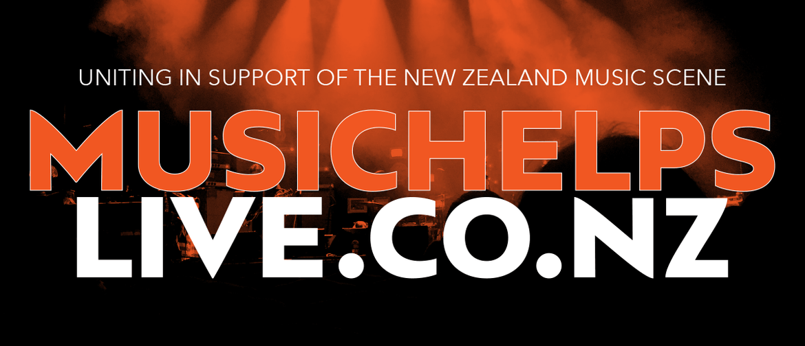 Supporting New Zealand’s live music industry devastated by COVID-19