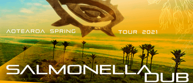 Salmonella Dub reschedule Auckland show dates