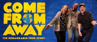 Global hit musical Come From Away New Zealand season to be rescheduled