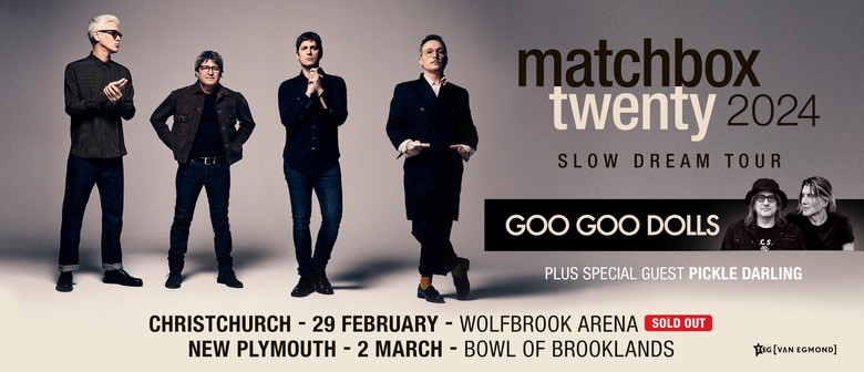 Matchbox Twenty 2024 'Slow Dream Tour' with Goo Goo Dolls announce special guest for both NZ shows